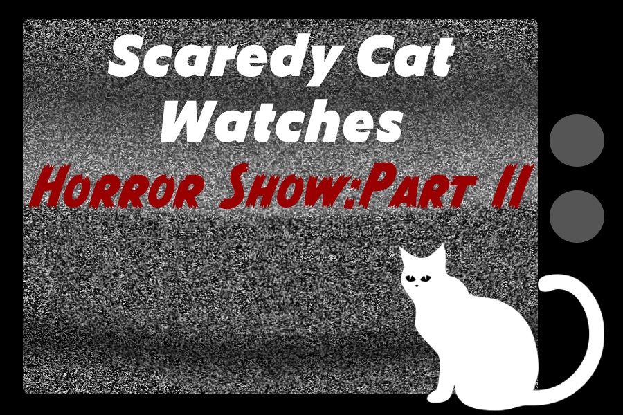 The Scaredy Cats Horror Show