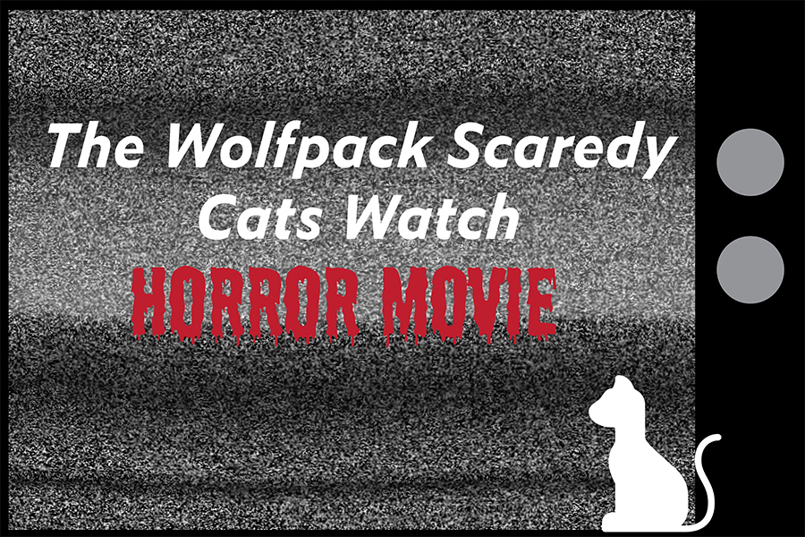 As+two+of+the+scaredy+cats+on+the+Wolfpack+staff%2C+Morgan+and+Estefani+review+a+mildly+scary+movie.+