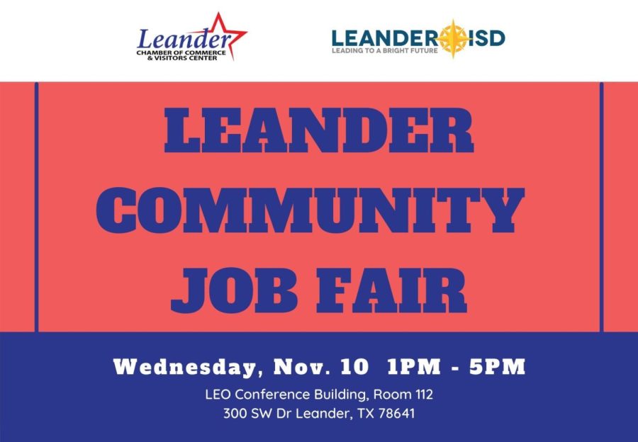 The+Leander+Chamber+of+Commerce+and+Leander+ISD+partnered+up+with+local+businesses+to+present+employment+opportunities+for+both+teenagers+and+adults.+The+Job+Fair%2C+which+was+held+on+Nov.+10+at+the+LEO+Center%2C+is+an+important+event+in+hiring+more+employees+from+the+district%2C+according+to+Chief+Communications+Officer+of+Leander+ISD+Corey+Ryan.+%E2%80%9CHiring+and+retention+have+been+an+issue+for+all+school+districts%2C+including+Leander+ISD%2C+Ryan+said.+We+attend%2C+host%2C+and+partner+with+other+organizations+on+job+fairs+to+keep+hiring+efforts+ongoing.+Workers+in+the+area+will+have+more+options+with+all+the+competition+between+employers+in+the+area.