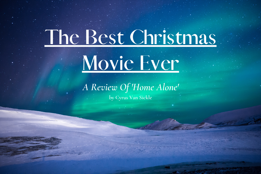 Home+Alone+is+a+well-known+Christmas+movie+about+a+kid+who+is+accidentally+forgotten+at+home+while+his+family+goes+on+vacation.++The+film+was+made+in+1990+and+can+be+watched+on+multiple+streaming+networks+like+Disney%2B+and+Prime+Video.++Its+a+fun+and+entertaining+movie+that+will+surprise+you+with+its+creativity%2C+and+is+the+perfect+Christmas+movie+to+watch+with+friends+and+family.