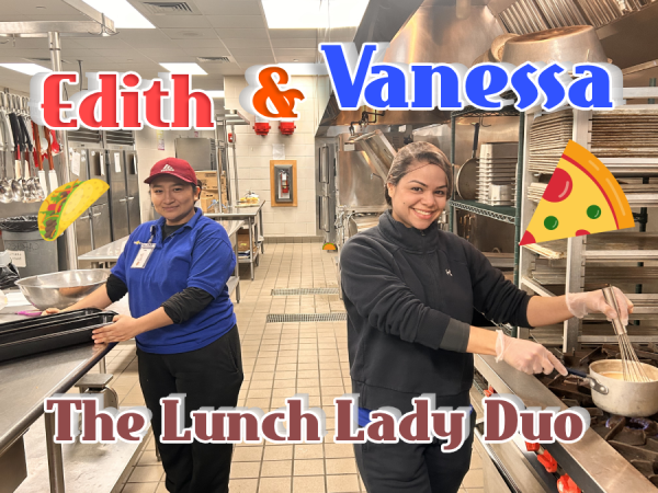 Edith & Vanessa, Lunch Lady Duo